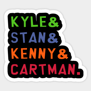 Kyle & Stan & Kenny & Cartman. Sticker